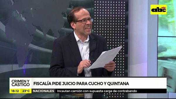 Fiscalía pide juicio para Cucho y Quintana - Crimen y castigo - ABC Color
