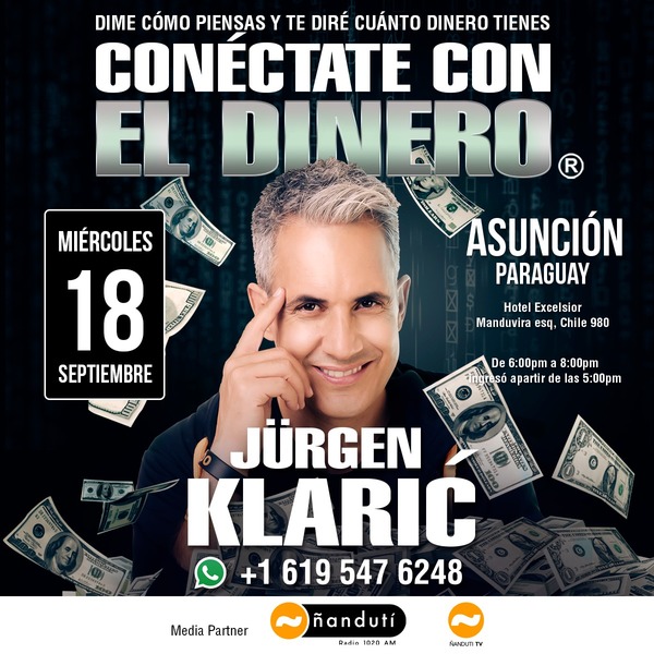Jürgen Klaric llega a Paraguay con su conferencia “Conéctate con el Dinero” » Ñanduti