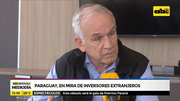 Paraguay en mira de inversores extranjeros - ABC Noticias - ABC Color