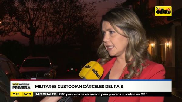 Militares custodian cárceles del país - ABC Noticias - ABC Color