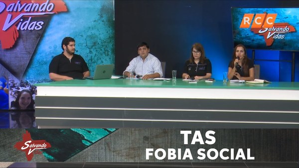 Salvando Vidas | TAS Fobia Social | RCC 2019