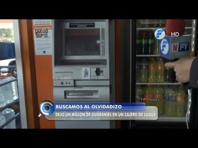 Buscan al que olvidó G. 1 millón en un cajero