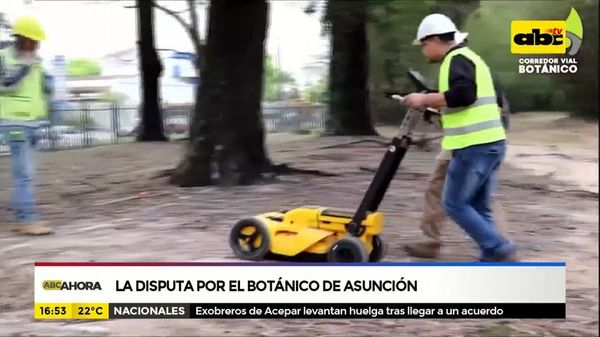 La disputa por el Botánico de Asunción - Parte 2 - ABC Noticias - ABC Color