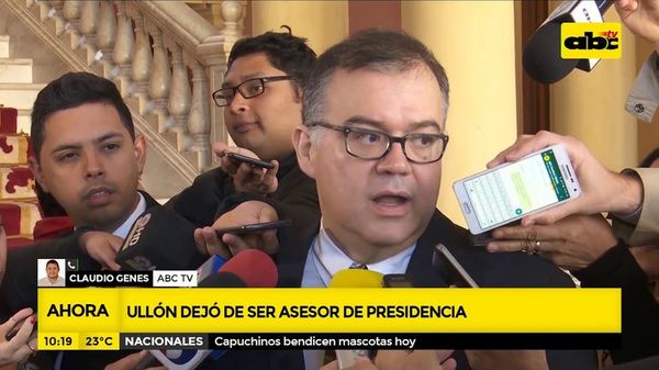 Ullón dejó de ser jefe del Gabinete del Presidente - ABC Noticias - ABC Color
