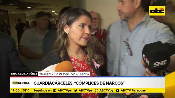 Guardiacárceles, “cómplices de narcos” - ABC Noticias - ABC Color