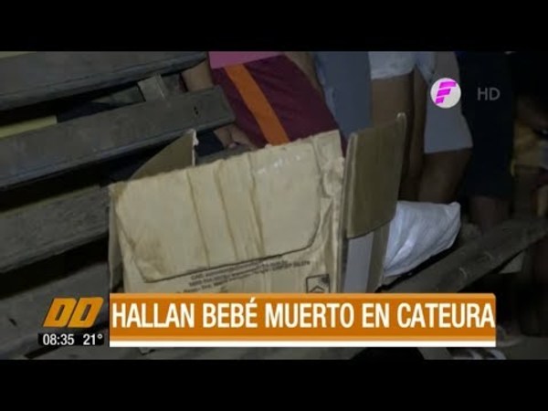 Hallan bebé muerto en Cateura