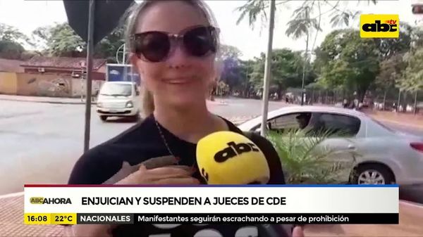 Enjuician y suspende a jueces de CDE - ABC Noticias - ABC Color