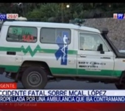 Ambulancia que no llevaba pacientes atropella y mata a mujer - Paraguay.com
