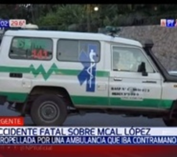 Ambulancia que no llevaba pacientes atropella y mata a mujer - Paraguay.com