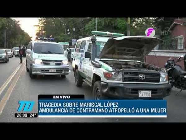 Ambulancia atropelló y mató a una mujer