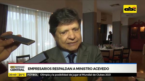 Empresarios respaldan a ministro Acevedo - ABC Noticias - ABC Color