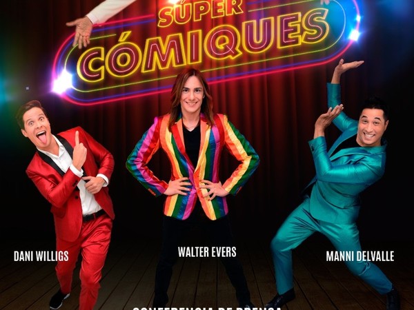 Llega 'SÚPER CÓMIQUES', el espectáculo de humor diverso e inclusivo cargado de artistas de primer nivel