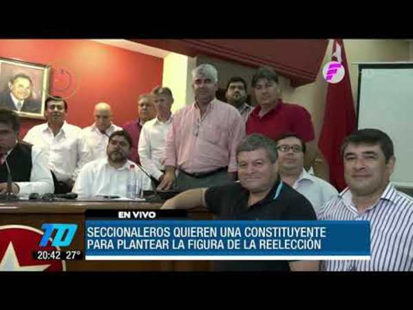 Seccionaleros buscan la reelección presidencial