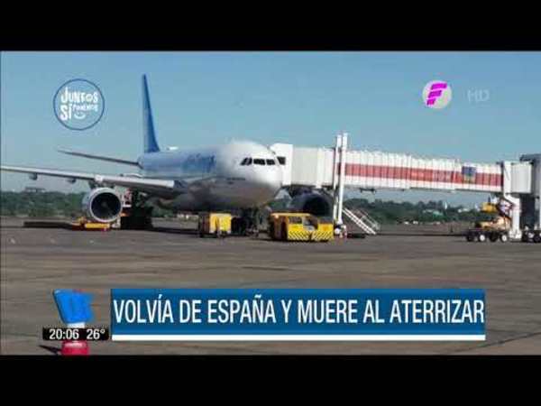 Volvía de España y murió al aterrizar