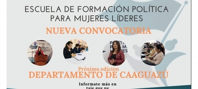 Inscripciones abiertas para 7ª Edición de Escuela de Formación Política para Mujeres Líderes de Caaguazú
