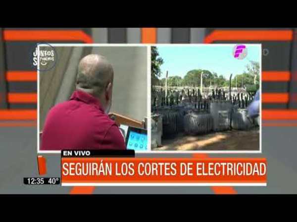 Seguirán los cortes de energía eléctrica