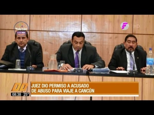 Juez dio permiso a acusado de abuso para ir a Cancún