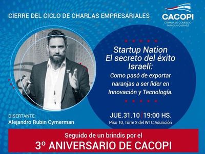 Cacopi realiza su última charla: “Startup Nation -El secreto del éxito Israelí”