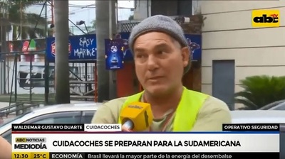 Cuidacoches anuncian tarifa para la final de la Sudamericana