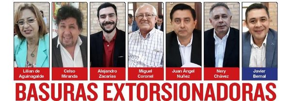 BASURAS EXTORSIONADORAS  Quieren seguir robando los impuestos  que paga el pueblo en Ciudad del Este