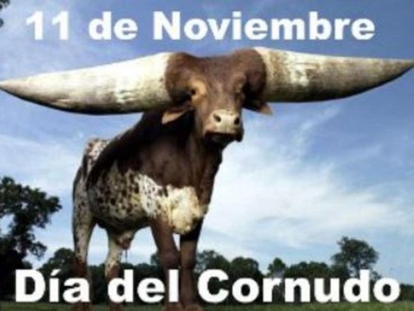 Hoy es el día ¡DEL CORNUDO!