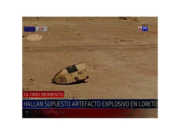 Hallan artefacto explosivo en Loreto
