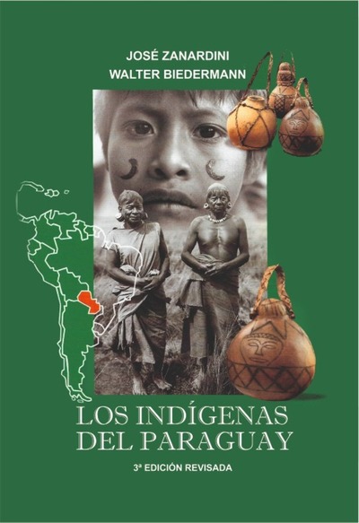 Esta noche se lanza el libro “Los indígenas del Paraguay” de Walter Biederman » Ñanduti