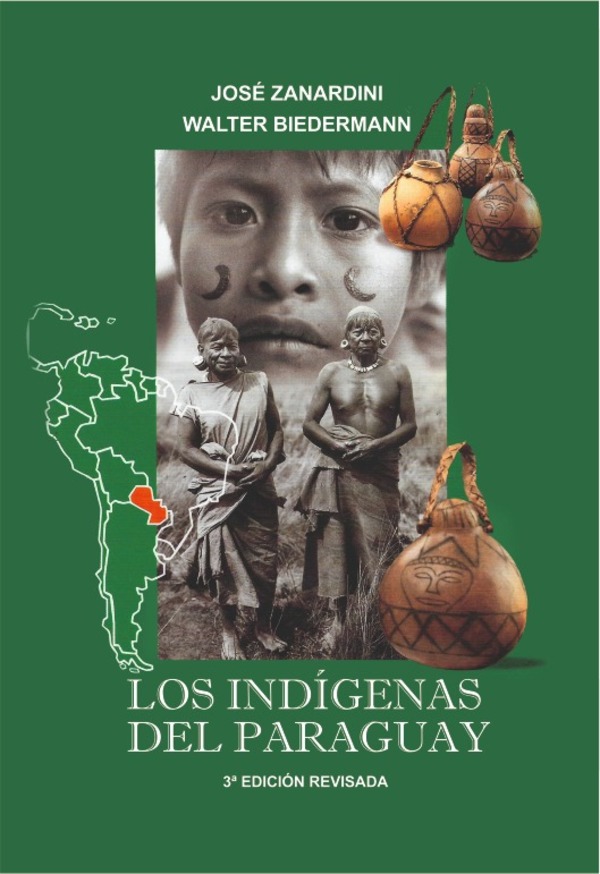 Esta noche se lanza el libro “Los indígenas del Paraguay” de Walter Biederman » Ñanduti