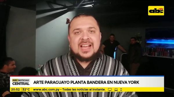 Arte paraguayo planta bandera en Nueva York - ABC Noticias - ABC Color