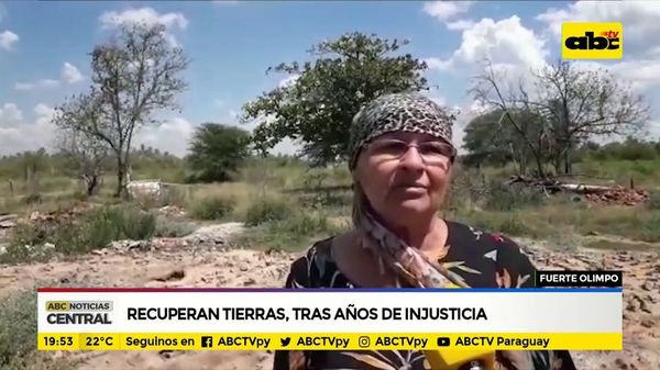 Recuperan tierras, tras años de injusticia - ABC Noticias - ABC Color