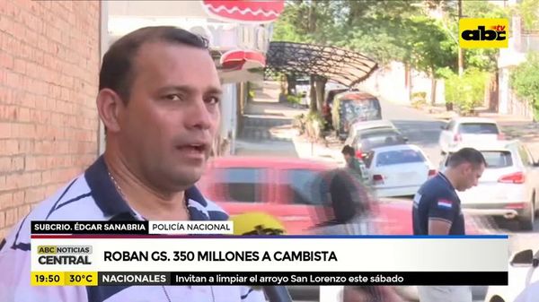 Roban GS. 350 millones a cambista - ABC Noticias - ABC Color