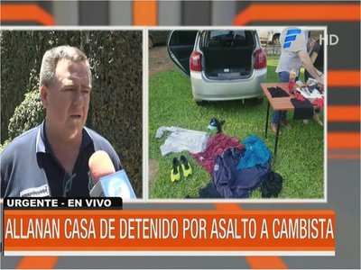 Allanaron vivienda de un sospechoso de asalto a cambista