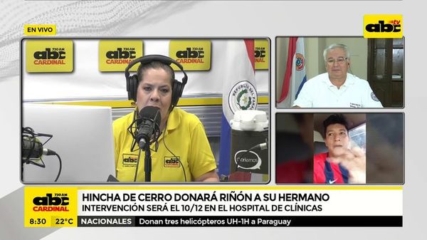 Hincha de Cerro donará riñón a su hermano - ABC Noticias - ABC Color