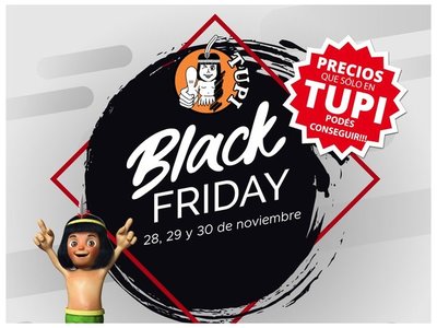 ¡Llegó el BLACK FRIDAY a TUPI!