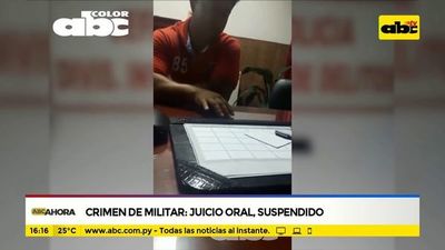 Crimen de militar: Juicio oral, suspendido - ABC Noticias - ABC Color