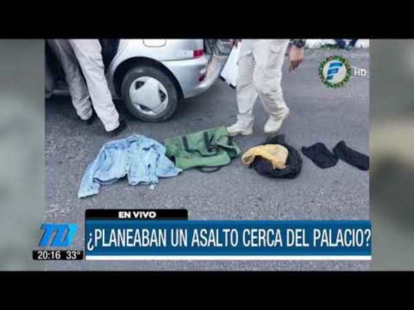 ¿Planeaban un asalto cerca del Palacio?