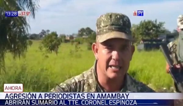 Militar que agredió a periodistas será sumariado