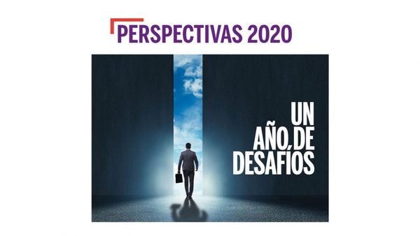 El 2020 presenta grandes desafíos