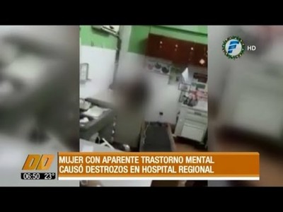 Mujer causa destrozos en Hospital de CDE