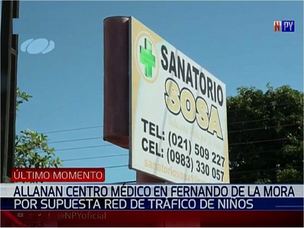 Fiscalía allana clínica privada tras denuncia de tráfico de niños