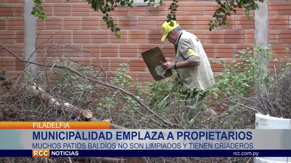 MUNICIPALIDAD DE FILADELFIA MULTARÁ A PROPIETARIOS DE TERRENOS SUCIOS – CHACO PARAGUAYO