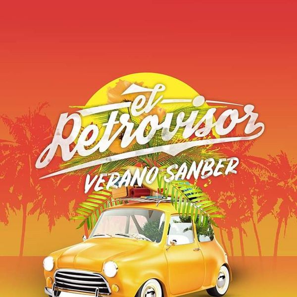 Llega el Retrovisor verano San Ber