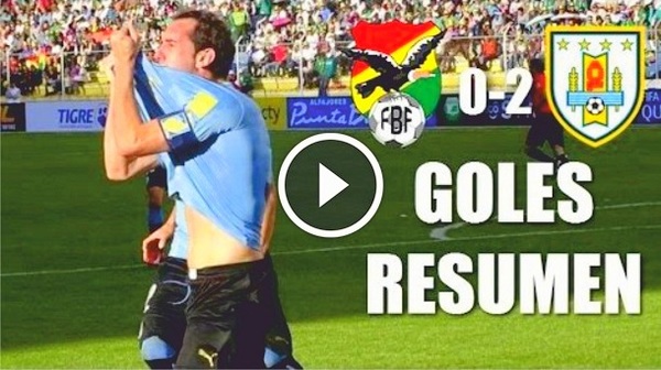 Bolivia vs Uruguay (0-2) Goles Resumen Resultado Eliminatorias Rusia 2018 - PARAGUAYPE.COM