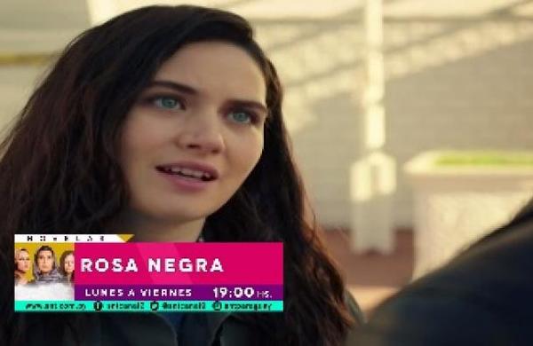 ¡Rosa Negra está imperdible,te dejamos un pequeño adelanto! - SNT