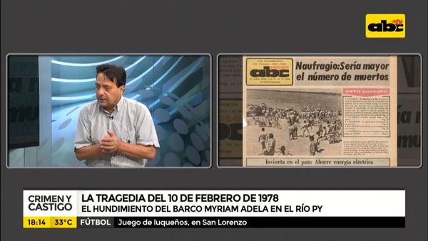 A 42 años del naufragio del Myriam Adela - Crimen y castigo - ABC Color