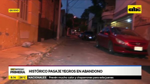 Histórico Pasaje Yegros en abandono - ABC Noticias - ABC Color