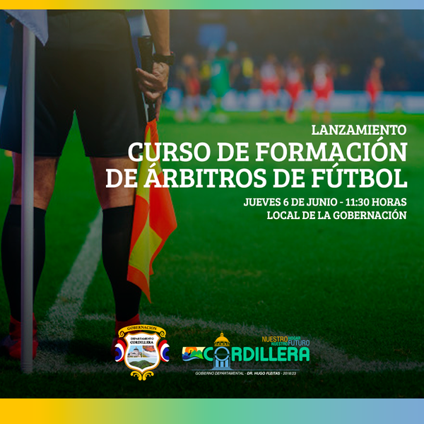 Gobernación invita para Curso de Formación de Árbitros de Fútbol | Info Caacupe