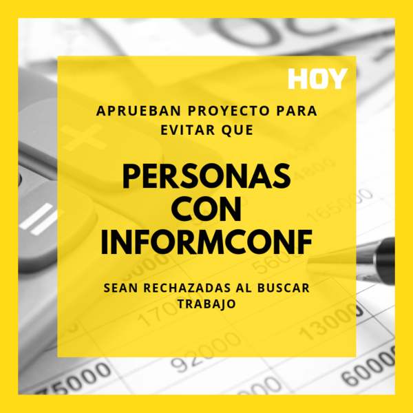 Aprueban proyecto para evitar que personas con Informconf sean rechazadas al buscar trabajo | Info Caacupe