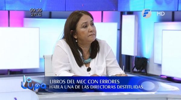 Autoridades del MEC sabían de los errores, asegura exdirectora