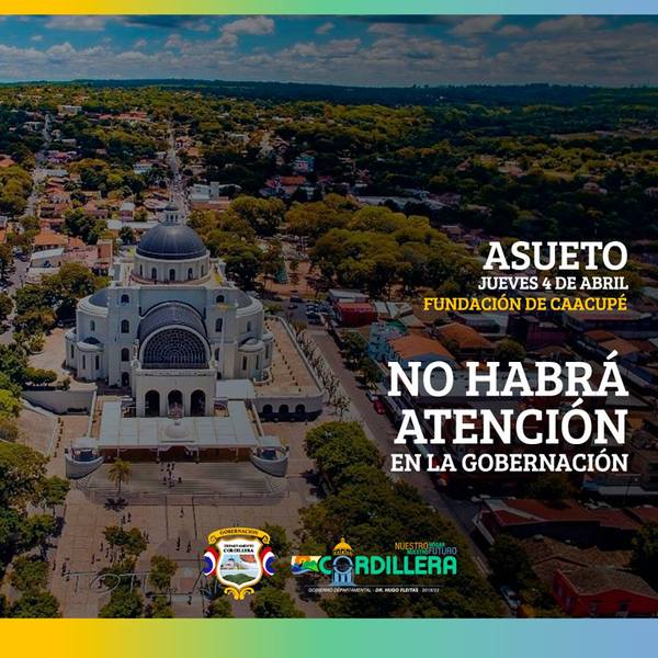 Este jueves 4 de abril, no habrá atención en la sede de la Gobernación de Cordillera | Info Caacupe